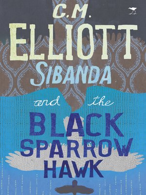 cover image of Sibanda and the Black Sparrohawk